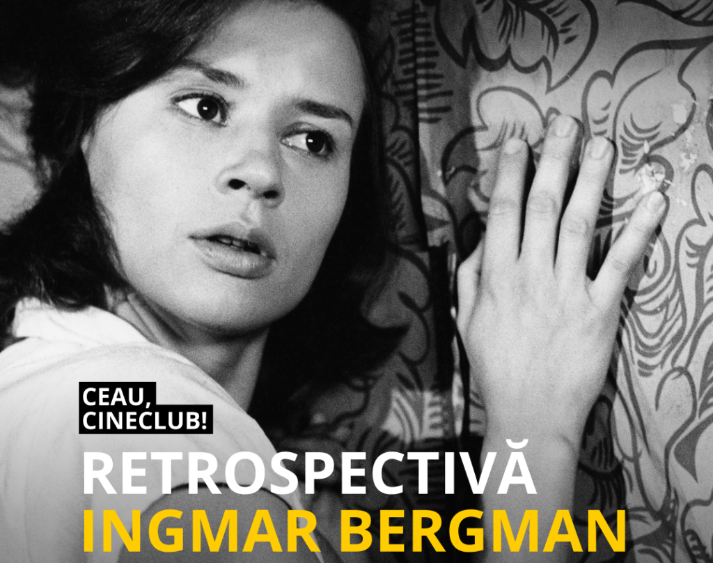 Trei mari filme de Ingmar Bergman, la prima retrospectivă Ceau, Cineclub! din 2026